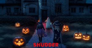 Shudder Reveals Its Massive Slate for Its 61 Days of Halloween Event