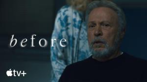 Comedy Legend Billy Crystal Stars in Trailer for Apple TV+ Psychological Thriller Before